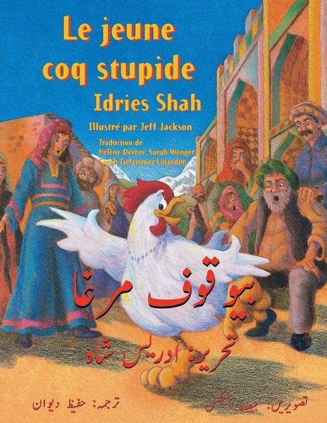 Le Jeune Coq Stupide Edition FrançAis-Ourdou Idries Shah Taschenbuch FranzöSisch-image