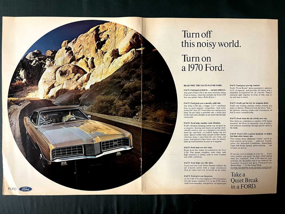 Original 1970 Ford AD: Turn off this noisy world. Turn on a 1970 