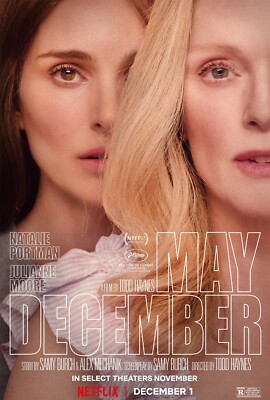 May December movie poster (c)  - 11'' x 17''- Natalie Portman, Julianne Moore