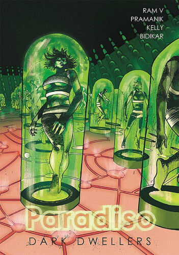 Thumbnail - Paradiso Volume 2: Dark Dwellers By Ram V.