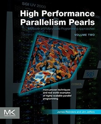 High Performance Parallelism Pearls..., Reinders, James