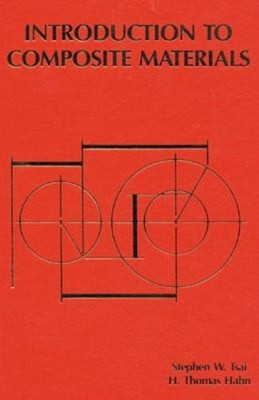 Introduction to Composite Materials Hardcover Hong T., Tsai, Step