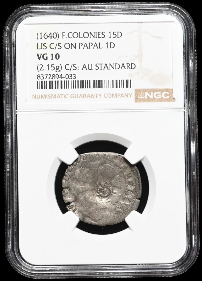American Colonies. Billon 15 Deniers, Lis C/S, Edict of 1640, NGC VG10, C/S: AU - Image 3 of 4