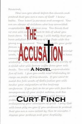 The Accusation - Paperback By Finch, Curt - GOOD