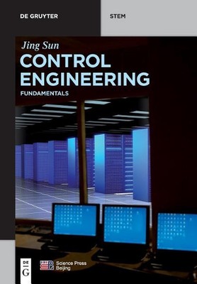Control Engineering: Fundamentals by Jing Sun (English) Paperback Book