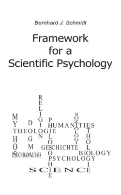 Framework For A Scientific Psychology