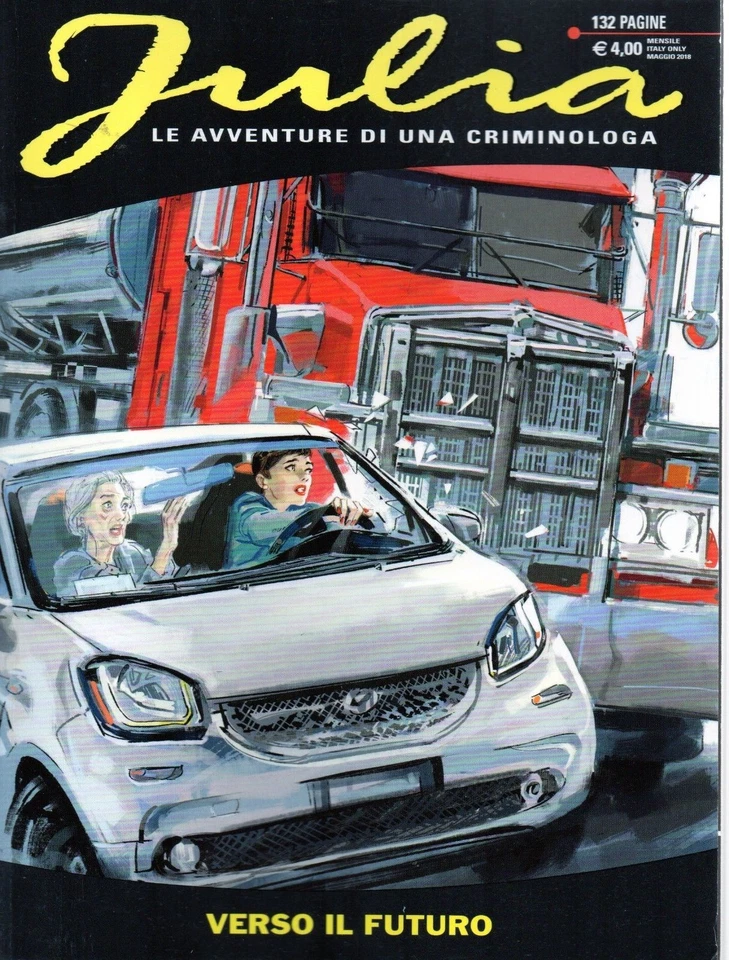 Julia N° 236 - Verso il Futuro - Sergio Bonelli Editore - ITALIANO NUOVO #NSF3