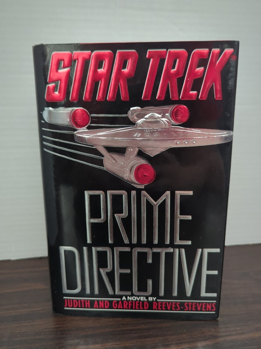 Star Trek Prime Directive by Garfield Reeves-Stevens and