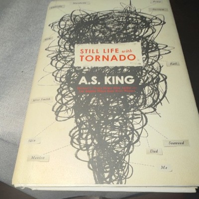 A. S. King Still Life with Tornado (2016 HC) Dutton Books Art Family Abuse YA