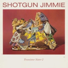 Image of Shotgun Jimmie: Transistor Sister 2 (CD) NEW