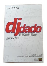 Dj Dado Give Me Love Promo Poster Ultra Rare