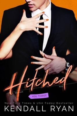 Hitched by Ryan, Kendall