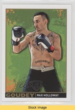 2017 Upper Deck Goodwin Champions Goudey Max Holloway #G12 READ 0c4