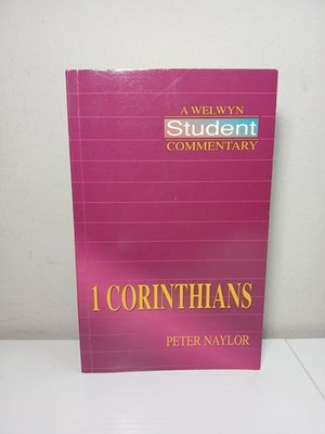 I Corinthians (Welwyn Commentary) by Naylor, Peter Paperback / softback Book The