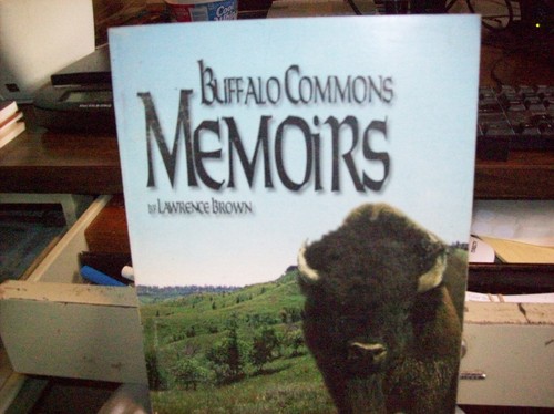 BUFFALO Commons Memoirs -- By LAWRENCE BROWN - BOOK on SOUTH DAKOTA - NEAR Mint