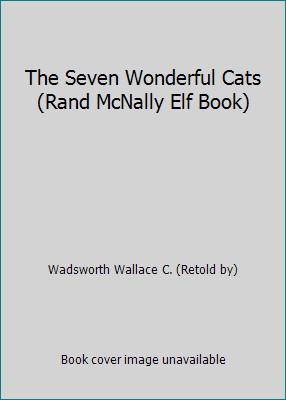 The Seven Wonderful Cats (Rand McNally Elf Book)