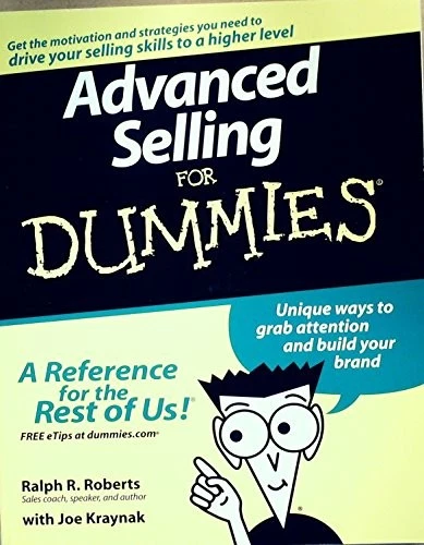 Advanced Selling for Dummies