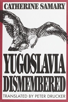 Catherine Samary Yugoslavia Dismembered (Gebundene Ausgabe) (US IMPORT)