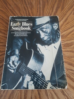 EARLY BLUES SONGBOOK By Paul Oliver 