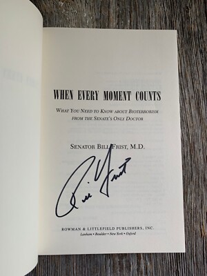 SIGNED - WHEN EVERY MOMENT COUNTS by Senator Bill Frist, M.D. (2002, Paperback)