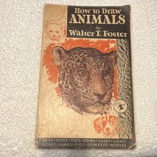 Walter T. Foster How to Draw Animals Art Instruction Book Drawing Sketching