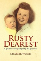 Charlie Wood | Rusty Dearest | Taschenbuch | Englisch (2010) | Xlibris