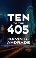 Kevin R. Andrade | Ten To The 405 | Taschenbuch | Englisch (2025)