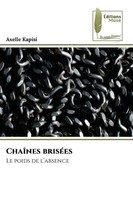 Axelle Kapisi | ChaîNes BriséEs | Taschenbuch | FranzöSisch (2026)