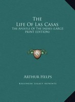Arthur Helps | The Life Of Las Casas | Buch | Englisch (2011)