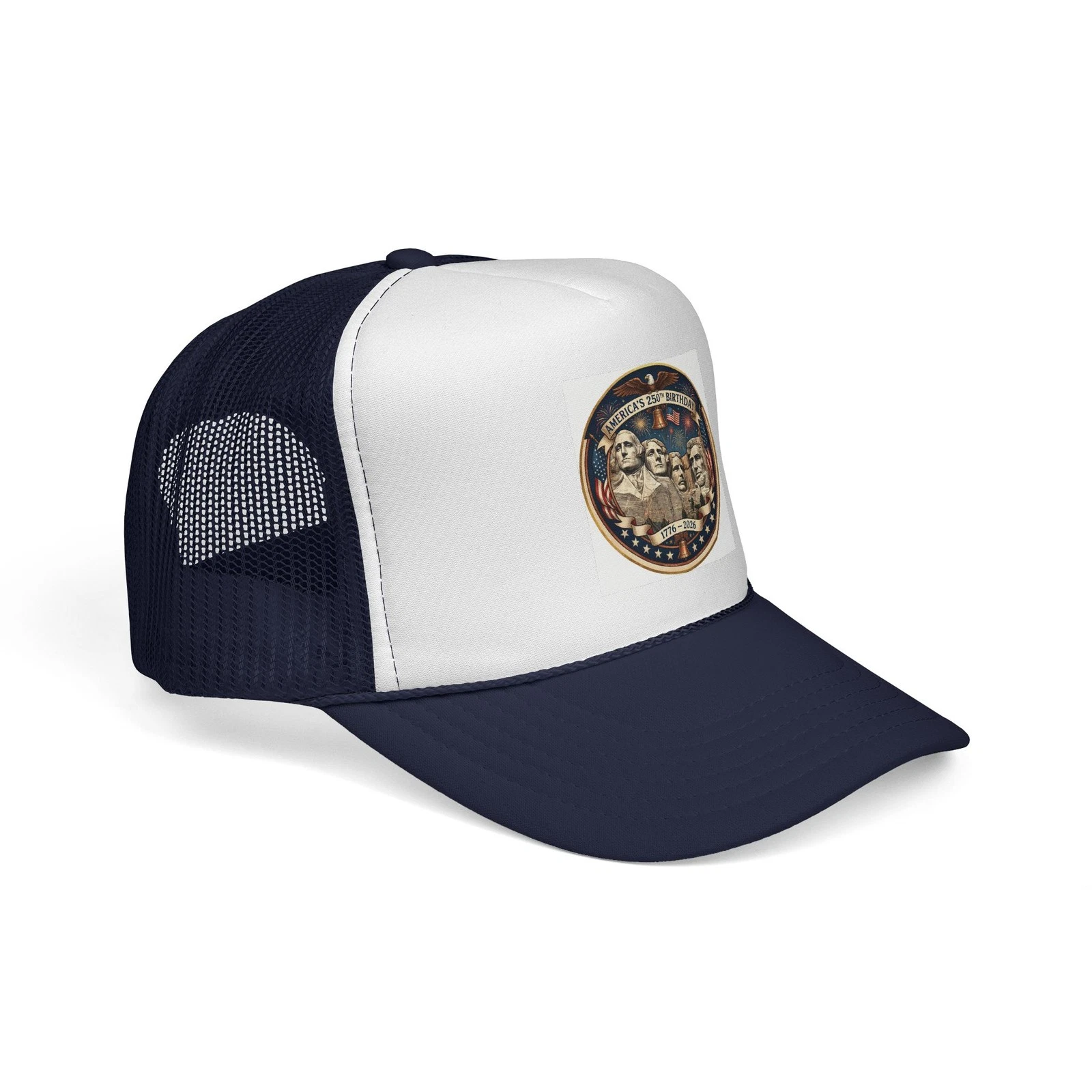 Happy 250th Birthday America From Mt Rushmore Trucker Hat