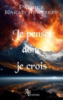 Je Pense Donc Je Crois Patrice Karatchentzeff Taschenbuch FranzöSisch 2024
