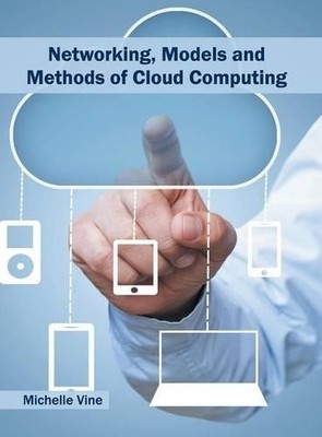 Networking, Models and Methods of Cloud Computing (Hardback) (UK IMPORT)