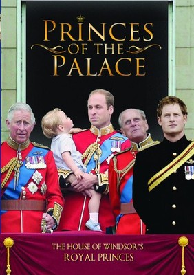 Princes of the Palace,New DVD, Ingrid Seward, Prince William, Prince Harry, Prin