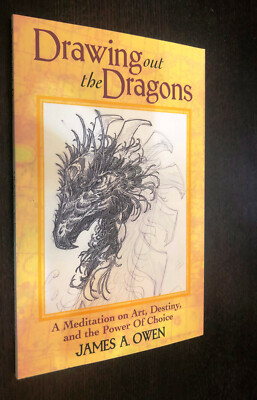 James OWEN -- Drawing Out the Dragons (Fantasy) -- 2011 SIGNED 1st Edition TPB