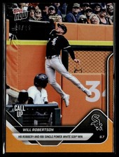 2025 Topps Now 673 Will Robertson Chicago White Sox Call Up RC HR Orange 08/25