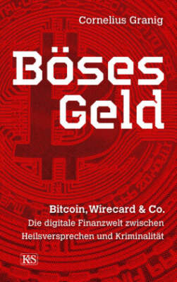 Böses Geld Bitcoin, Wirecard & Co.- Mängelexemplar,