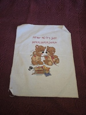Finished Unframed Counted Cross Stitch Bears Sewing ''After 40 Is Just Patch...''