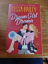 Dream Girl Drama : A Novel by Tessa Bailey (2025, Trade Paperback)