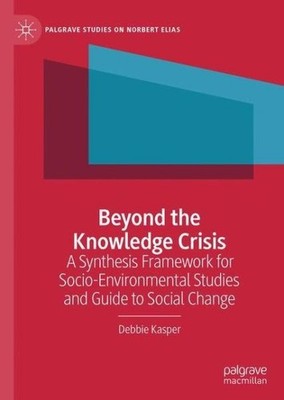 Beyond The Knowledge Crisis: A Synthesis Framework For Socio...