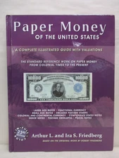 Paper Money of the United States 23rd Edition 2024 Book by Friedberg Hardcover