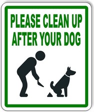 Please clean up after your dog metal outdoor sign SIGNAGE dog wast poo poop