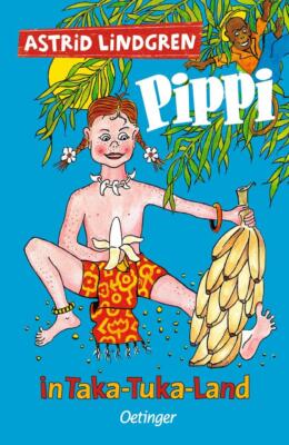 Pippi in Taka-Tuka-Land | Astrid Lindgren | deutsch