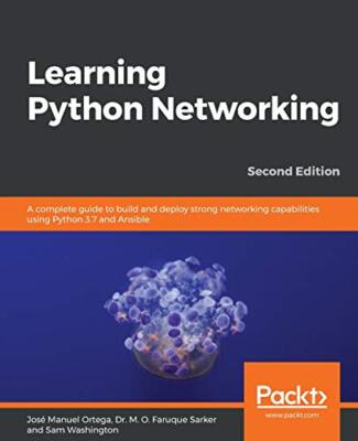 Learning Python Networking - Second Edition                                    