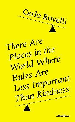 There Are Places in the World Where Rules Are Less Important Than Kindness, Rove