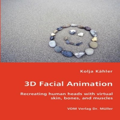 3D Facial Animation- Recreating human heads with virtual skin bon