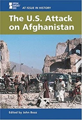 The U. S. Attack on Afghanistan Library Binding