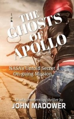 John Madower The Ghosts of Apollo (Taschenbuch)