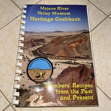MOJAVE RIVER VALLEY MUSEUM HERITAGE COOKBOOK (2002, Spiral Bound 1st Ed) 