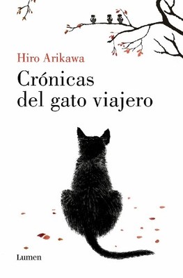 Hiro Arikawa Crónicas del gato viajero / The Travelling Cat Chronicl (Paperback)