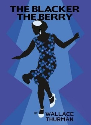 Wallace Thurman The Blacker the Berry (Taschenbuch) Harlem Renaissance Series